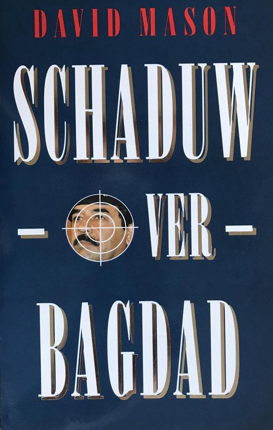 Schaduw over bagdad - D. Mason