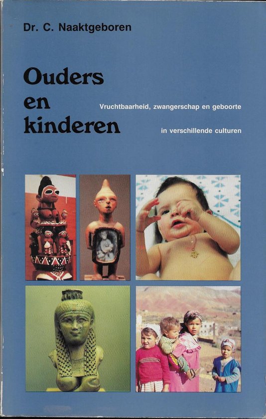 Ouders en kinderen - Dr. C. Naaktgeboren