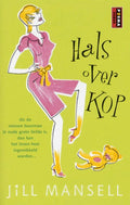 Hals Over Kop - Jill Mansell, Onbekend