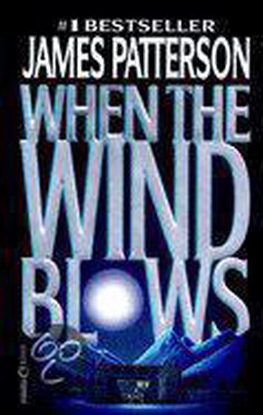 When the Wind Blows - James Patterson