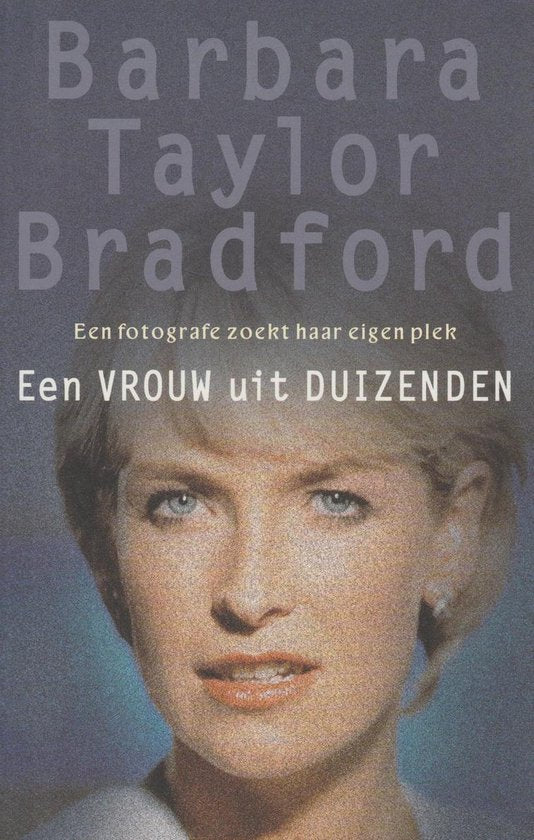 Een vrouw uit duizenden - Taylor Bradford