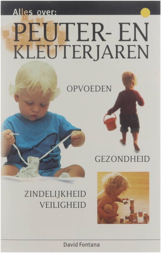 Alles over : Peuter - en Kleuterjaren - David Fontana