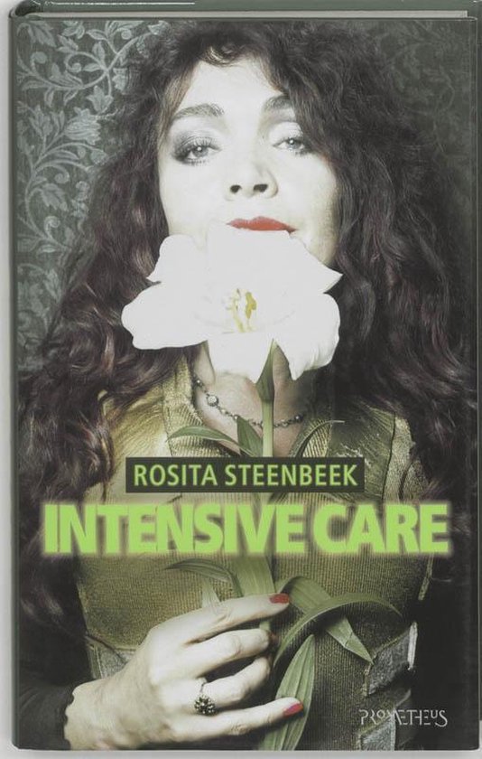 Intensive Care - Rosita Steenbeek