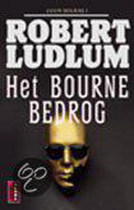 Bourne Bedrog - Robert Ludlum