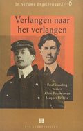 Verlangen naar het verlangen - Hein Groen, Jacques Riviere