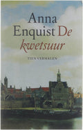 De kwetsuur - Anna Enquist