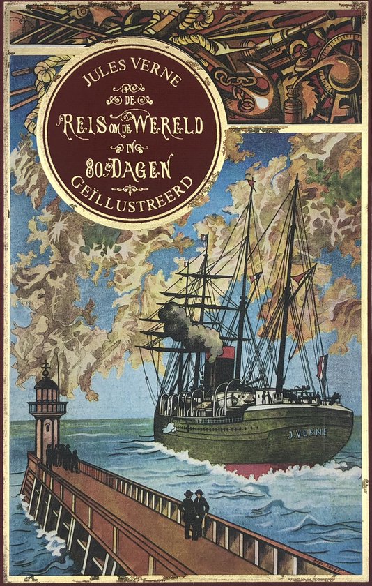 De Reis Om De Wereld In 80 Dagen - Jubileumuitgave - Jules Verne, J. Hetzel