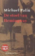Stoel Van Hemingway - Michael Palin