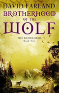 Runelords - Brotherhood Of The Wolf - David Farland