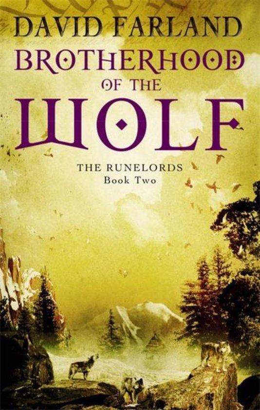 Runelords - Brotherhood Of The Wolf - David Farland
