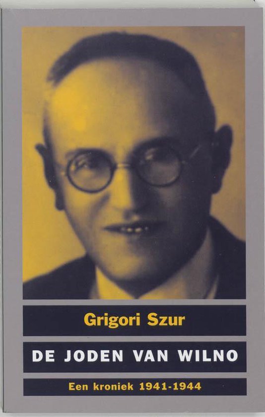 Joden Van Wilno - Grigori Szur