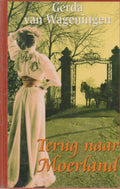 Terug Naar Moerland - Gerda van Wageningen