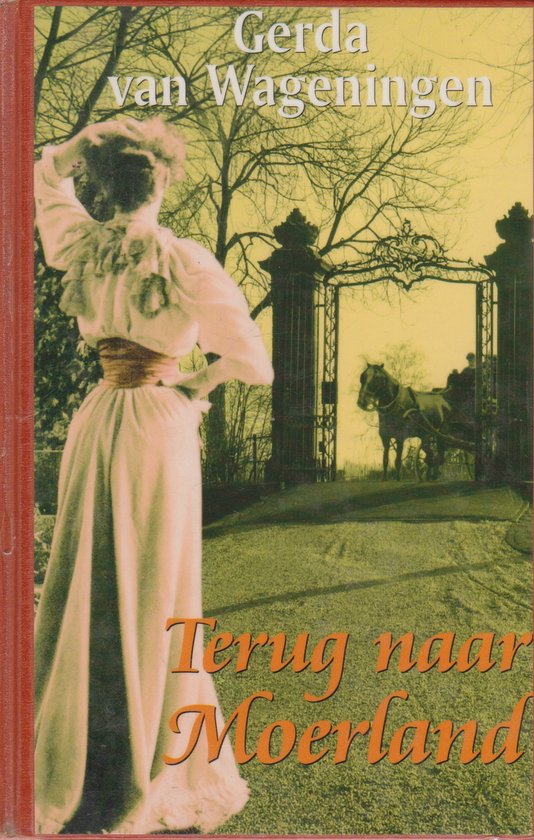 Terug Naar Moerland - Gerda van Wageningen
