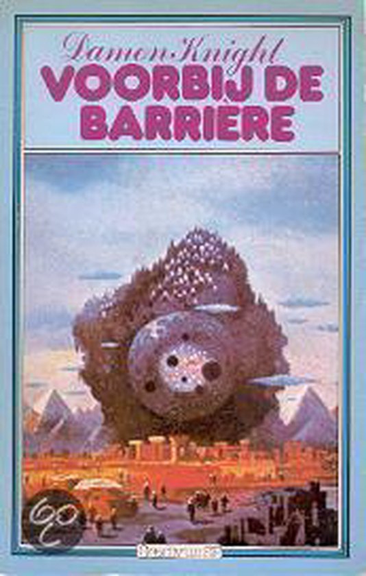 Voorby de barriere - Damon Knight