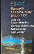 Beroemde fantastische verhalen - Guy de Maupassant, Edgar Allan Poe E.A.