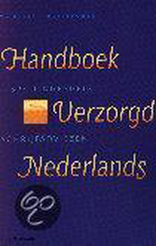 Handboek Verzorgd Nederlands - Maarten Klein, Marjan Visscher