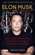 Elon Musk - Ashlee Vance, Elon Musk