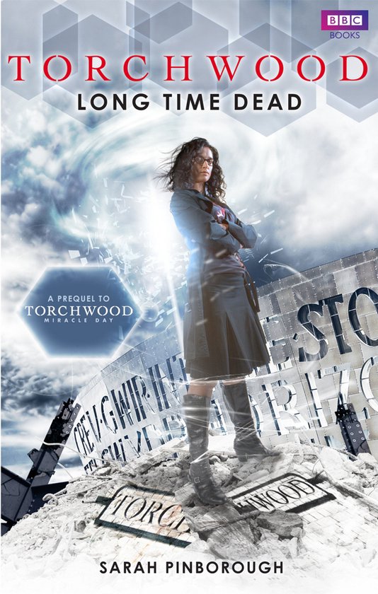 Torchwood: Long Time Dead - Sarah Pinborough