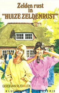 Zelden rust in huize zeldenrust - Gerdi Van Rijswijck