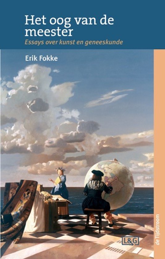 Literatuur en geneeskunde - Het oog van de meester - Erik Fokke
