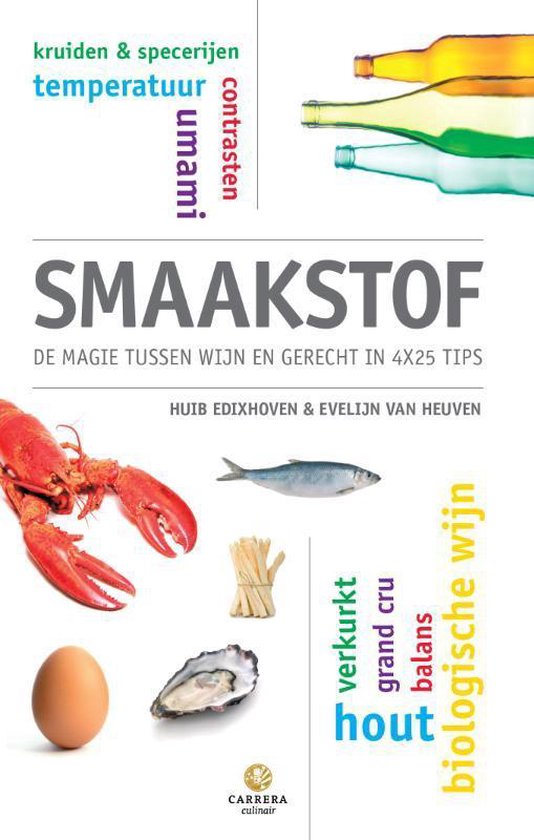Smaakstof - Huib Edixhoven, Evelijn van Heuven