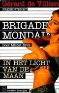 Brigade Mondain. In het licht van de maan - Michel Brice