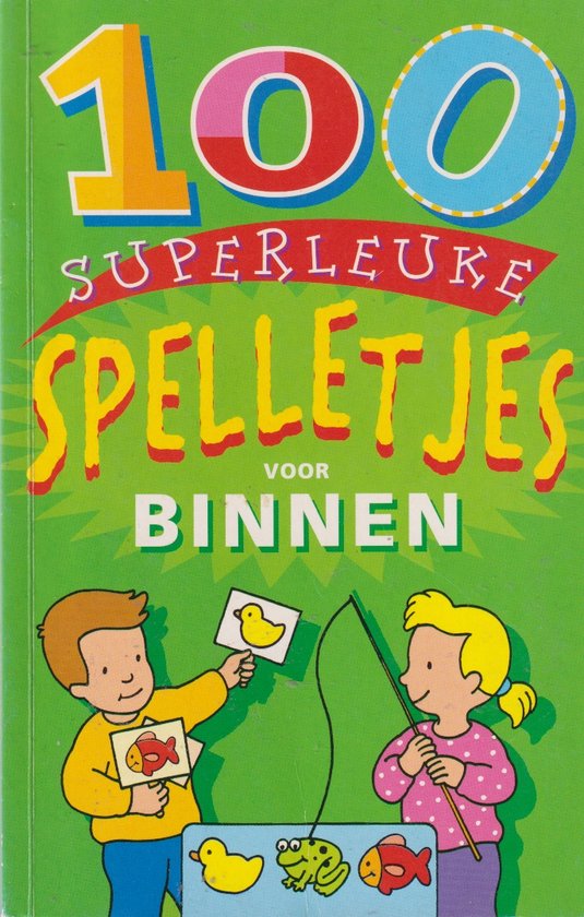 100 Superleuke spelletjes voor binnen - F. Tyberghein