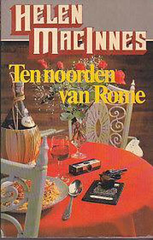 Ten noorden van rome - Macinnes, W. Wielek - Berg