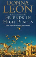 Friends In High Places - Donna Leon, Gordon Griffin