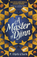 A Master of Djinn - P. Djeli Clark
