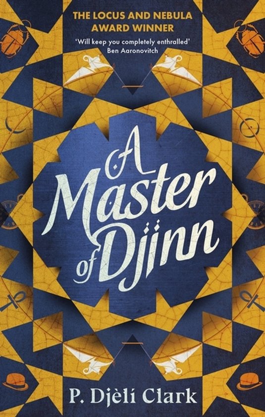 A Master of Djinn - P. Djeli Clark