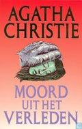 Moord uit het verleden - Agatha Christie