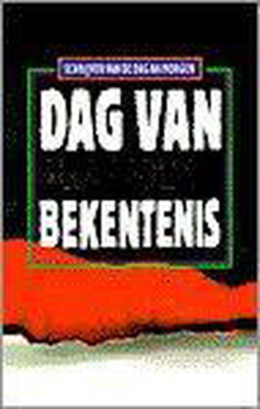 Dag van Bekentenis | Allan Folsom - Allan Folsom, William Oostendorp
