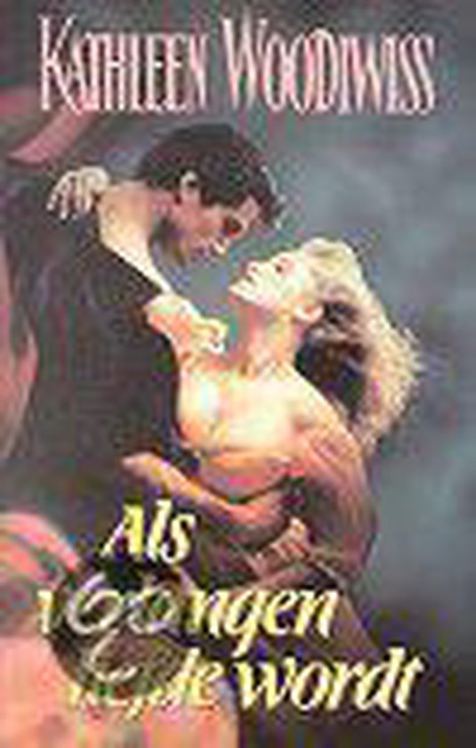 ALS VERLANGEN LIEFDE WORDT (PARELPOCKET) - Woodiwiss
