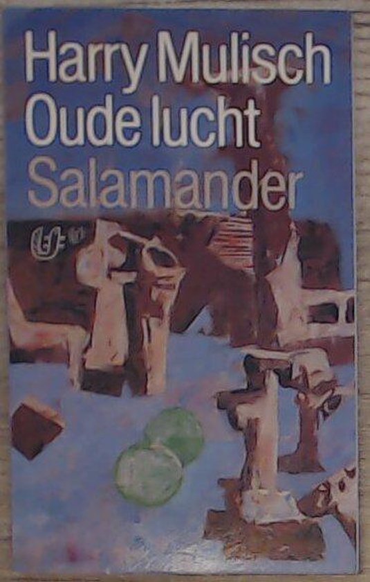 Oude lucht - Harry Mulisch