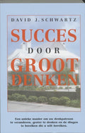 Succes door groot denken - David J. Schwartz