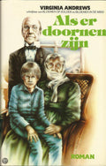 Als er doornen zijn - Virginia Andrews