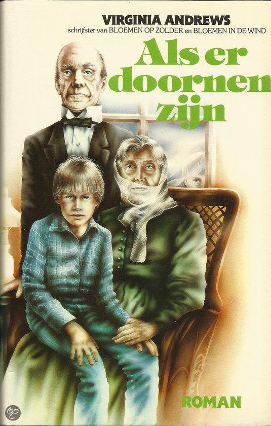 Als er doornen zijn - Virginia Andrews