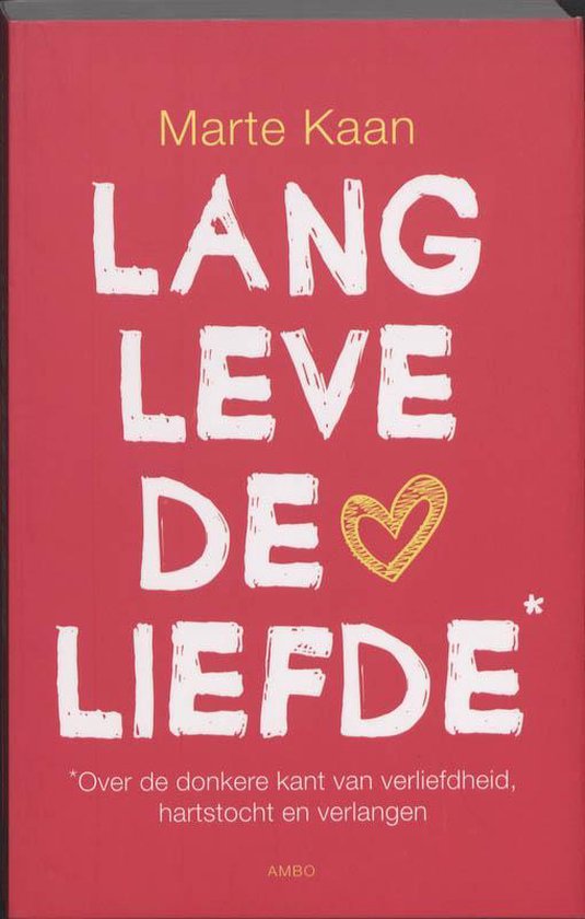Lang leve de liefde - Marte Kaan