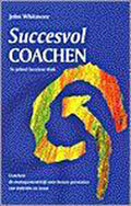 Succesvol Coachen - John Whitmore, J. Whitmore