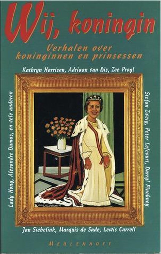 Wij koningin - Adriaan van Dis