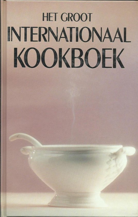 Het groot internationaal kookboek - Wiebe Andringa