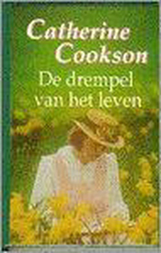 De drempel van het leven | - Catherine Cookson