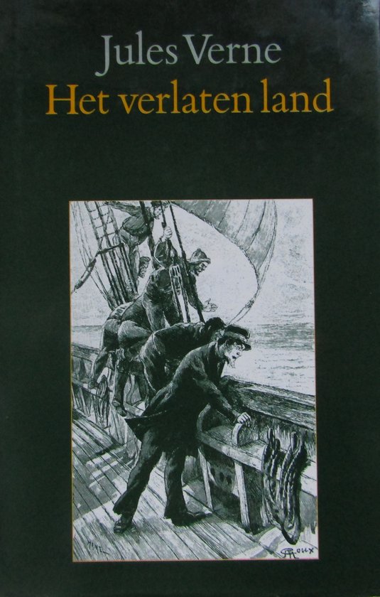 Het verlaten land - Jules Verne, George Roux
