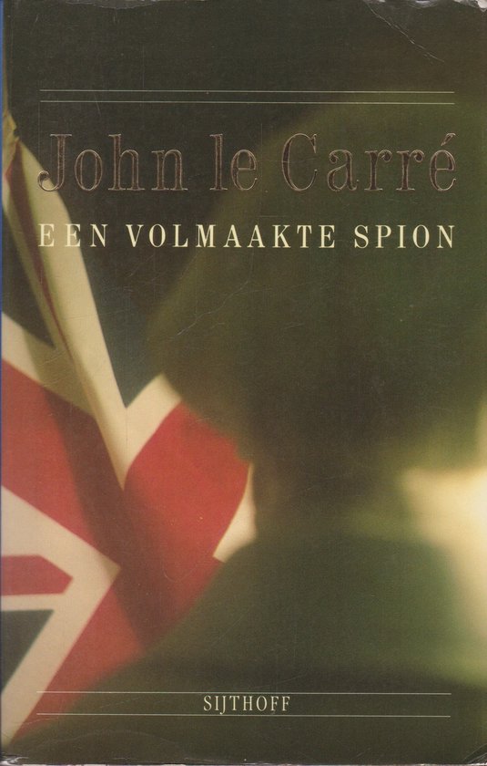 Een volmaakte spion - John le Carré