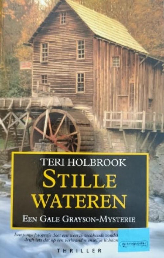 Stille Wateren - Teri Holbrook