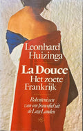 La douce het zoete frankryk - Huizinga