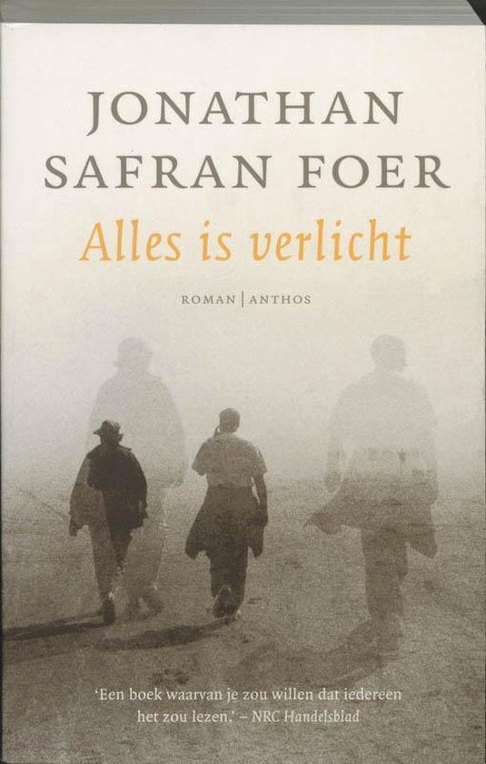 Alles is verlicht - Jonathan Safran Foer