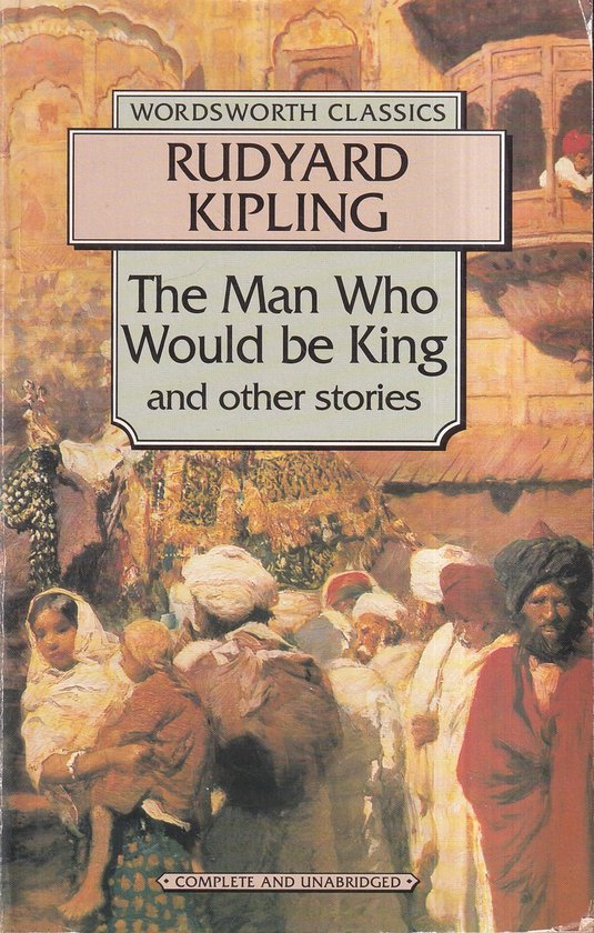 Man Who Would Be King & Other Stories - Rudyard Kipling, Gp Editors