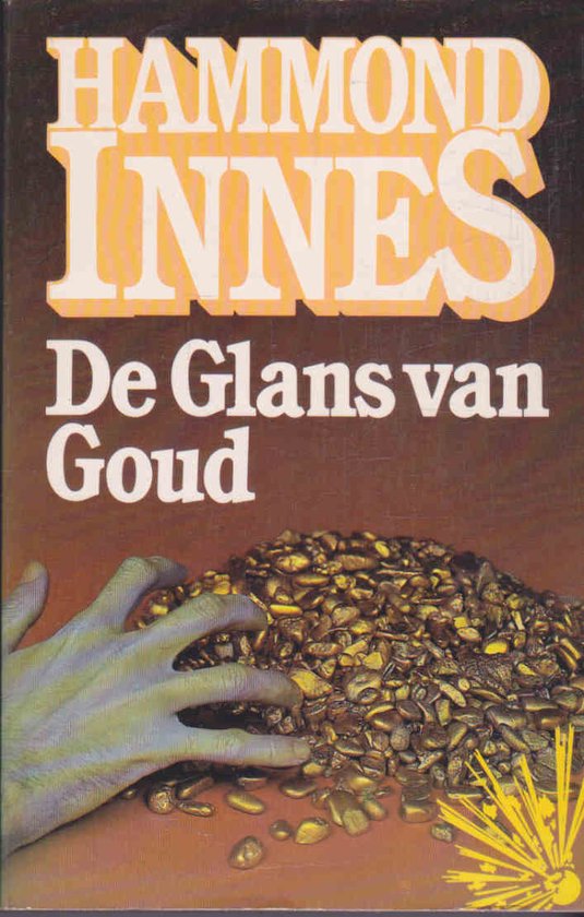 Glans van goud - Hammond Innes, F.C. Pereboom